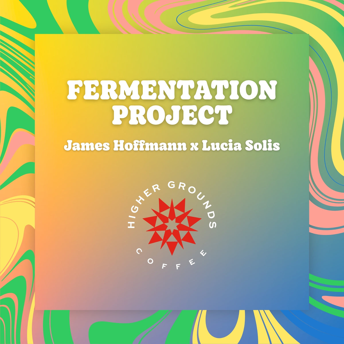 Fermentation Project Kit James Hoffman Lucia Solis Higher Grounds Coffee