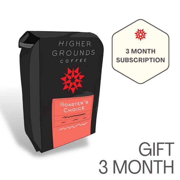 Roaster's Choice Gift: 3 Month Subscription
