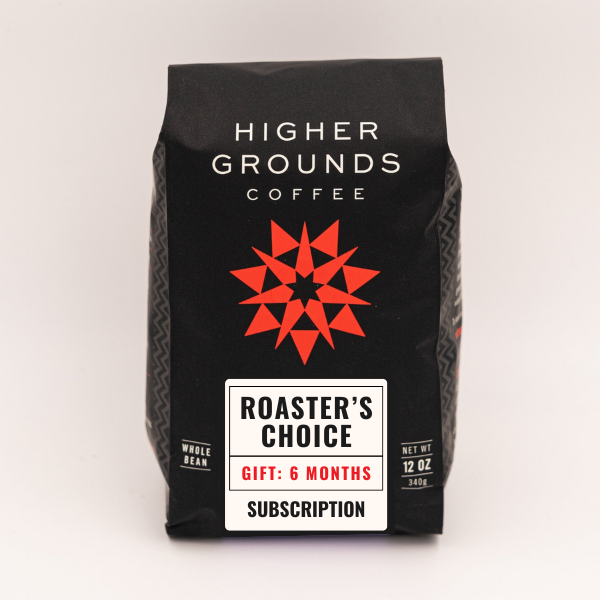 Roaster's Choice Gift: 6 Month Subscription